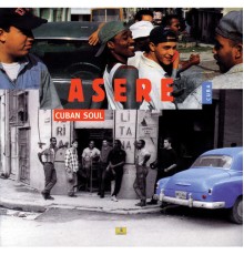 Asere - Cuban Soul