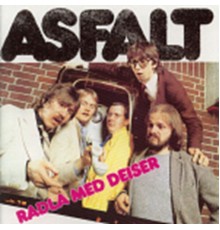 Asfalt - Radla Med Deiser