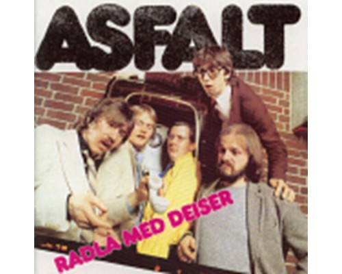 Asfalt - Radla Med Deiser