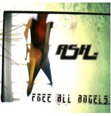 Ash - Free All Angels