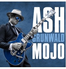 Ash Grunwald - Mojo