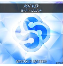 Ash Vix - War / Legion