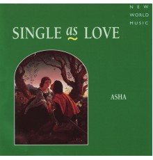 Asha - Single As Love