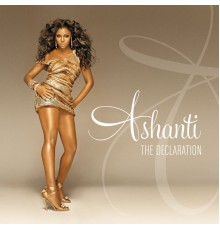 Ashanti - The Declaration