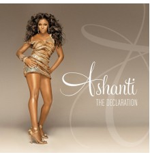 Ashanti - The Declaration