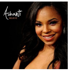 Ashanti - Believe