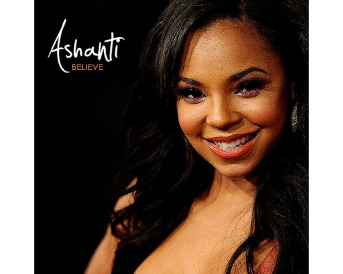 Ashanti - Believe