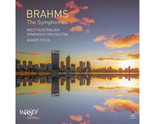 Asher Fisch & West Australian Symphony Orchestra - Brahms: The Symphonies (Live At The Perth Concert Hall, 2015) Asher Fisch & West Australian Symphony Orchestra - Brahms: The Symphonies (Live At The Perth Concert Hall, 2015)