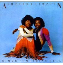 Ashford & Simpson - Gimme Something Real