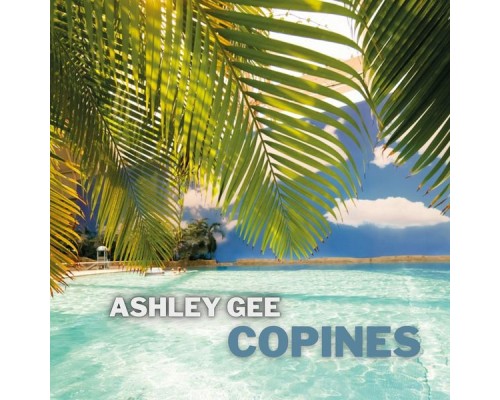 Ashley Gee - Copines