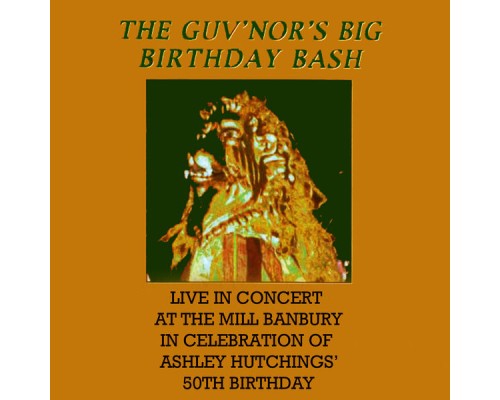 Ashley Hutchings - Big Birthday Bash