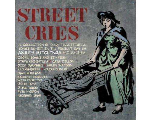 Ashley Hutchings - Street Cries