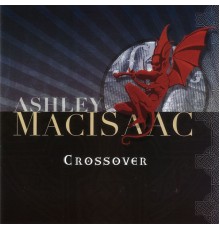 Ashley MacIsaac - Crossover