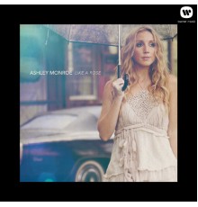 Ashley Monroe - Like a Rose