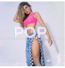 Ashley Schultz - Pop