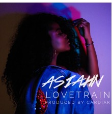 Asiahn - Love Train