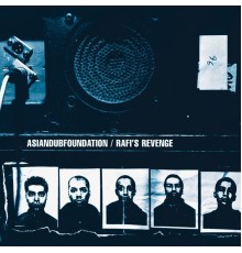 Asian Dub Foundation - Rafi's Revenge