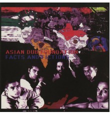 Asian Dub Foundation - Facts & Fictions