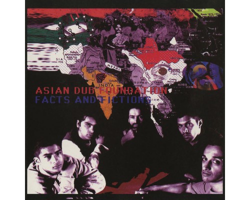 Asian Dub Foundation - Facts & Fictions