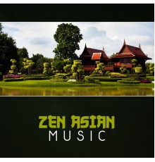 Asian Meditation Music Universe - Zen Asian Music – Oriental Music, Japanese Garden, Asian Experience, Tibetan Meditation, Buddhist Mindfulness, Spiritual Enlightenment