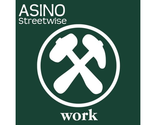 Asino - Streetwise