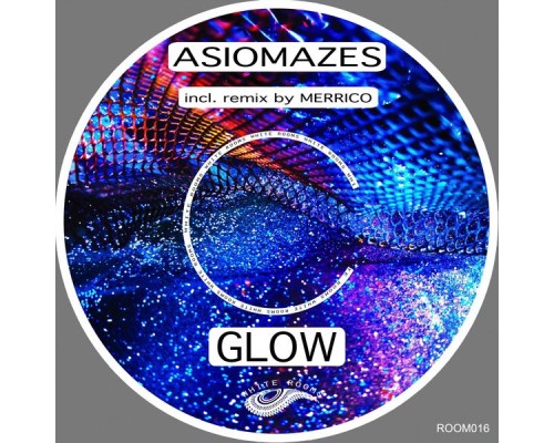 Asiomazes - Glow