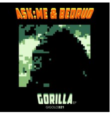 Ask:Me & Bedrud - Gorilla EP