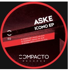 Aske - Icono EP (Original Mix)