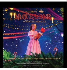 Aslan Gotov - The Immersive Nutcracker: A Winter Miracle