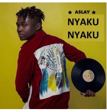 Aslay - Nyaku Nyaku