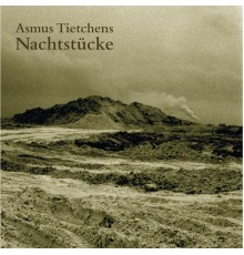 Asmus Tietchens - Nachtstücke