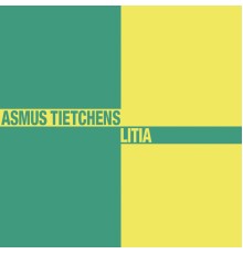 Asmus Tietchens - Litia