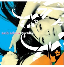 Asobi Seksu - Thursday