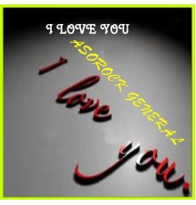 Asorock General - I Love You