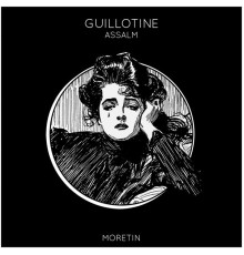 Assalm - Guillotine
