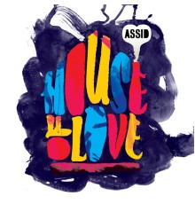 Assid - House of Love