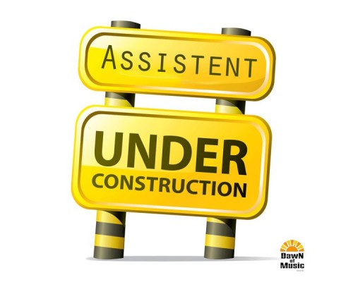 Assistent - Under Construction (Original Mix)