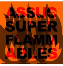 Assuc - Super Flammables