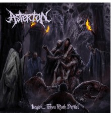 Asterion - Legion...Thou Hath Defiled