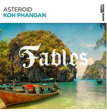 Asteroid - Koh Phangan