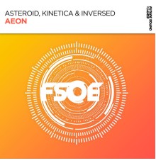 Asteroid, Kinetica, Inversed - Aeon