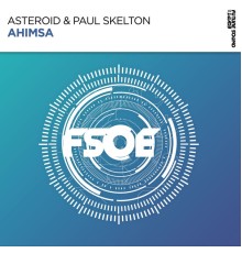 Asteroid, Paul Skelton - Ahimsa