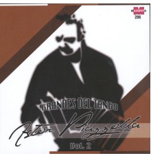 Astor Piazzola - Grandes Del Tango: Astor Piazolla Vol. 2