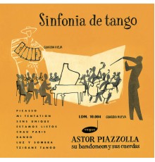Astor Piazzolla - Sinfonia de Tango