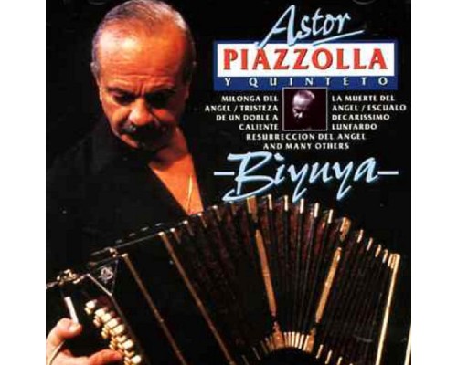 Astor Piazzolla - Biyuya