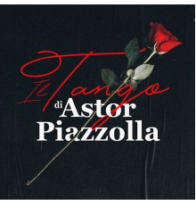 Astor Piazzolla - Il Tango di Astor Piazzolla