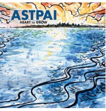 Astpai - Heart to Grow