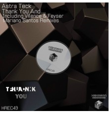 Astra Teck - Thank You & ...