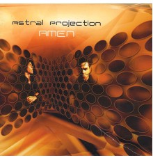 Astral Projection - Amen