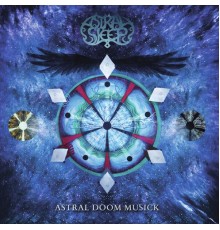 Astral Sleep - Astral Doom Musick